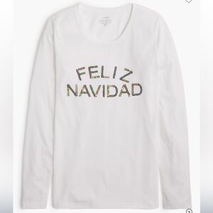 JCrew Collectors Tee SOLD OUT BNWT White Feliz Navidad Shirt Long Sleeve XS